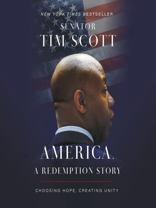 Title details for America, a Redemption Story by Senator Tim Scott - Available